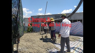 Kỹ thuật thi công - Chương 8: Công tác đổ bê tông (Phần 1)