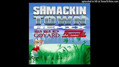 BBY GOYARD - SHMACKIN TOWN REMIX ft. AyooLii
