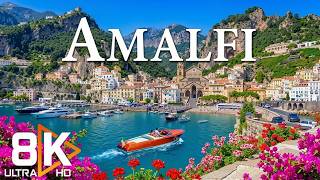 Amalfi 8K UHD | Italy’s Historic Coastal Gem | Sea Cliffs, Blue Water & Mediterranean Views