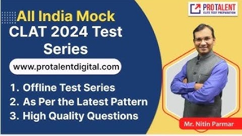 🔥 CLAT 2024 Mock Test Series by ProTalent Digital | Join Now!