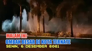 Kota Ternate Waspada Ombak Besar