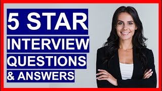 5 star interview questions and answers! how to use the star technique!