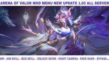 Arena Of Valor Mod Menu New Update 1.60 | MH, Hight Camera, Bug Skill, Aim Skill All, Esp, Fake Rank