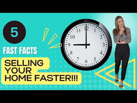 5 Fast Facts About Selling Your Home FASTER!