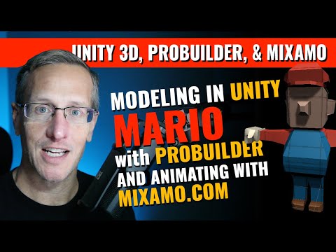 Unity3D, ProBuilder, and Mixamo.com - Building Mario 3D Model within Unity and Animating in Mixamo