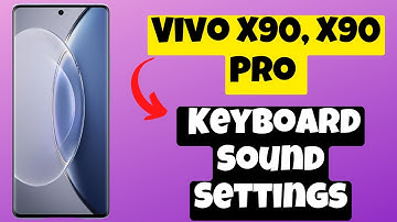 Vivo X90, X90 Pro How to Fix Keyboard Sound || Keyboard Sound Settings ||Turn ON/OFF Keyboard Sound