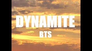 BTS - Dynamite(Lyrics)
