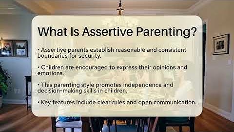 What Is Assertive Parenting? - The Personal Growth Path