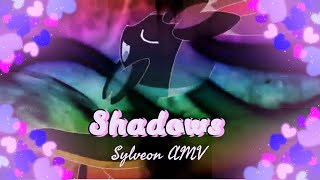 Sylveon『AMV』- Shadows