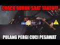 COCKPIT VIEW - TAKEOFF KE BALI HUJAN & PETIR