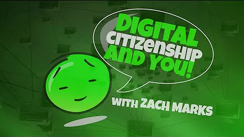 Digital Citizenship and You!