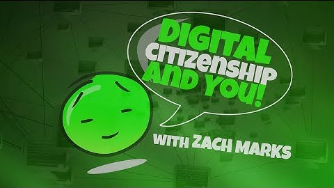 Digital Citizenship and You!