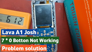 Lava A1 Josh 7 * 0 Keypad Not working | lava A1 Josh keypad not working