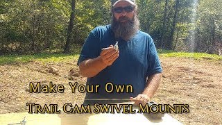 Make Your Own Trail Camera Swivel Mounts