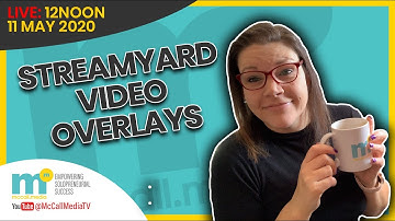 STREAMYARD VIDEO OVERLAY - Walk Through!