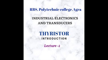 Unit 1/ Lecture 1 Industrial Electronics & Transducers