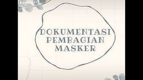 Dokumentasi Video Pembagian Masker || KKN RDR UIN WALISONGO SEMARANG || Kelompok 74