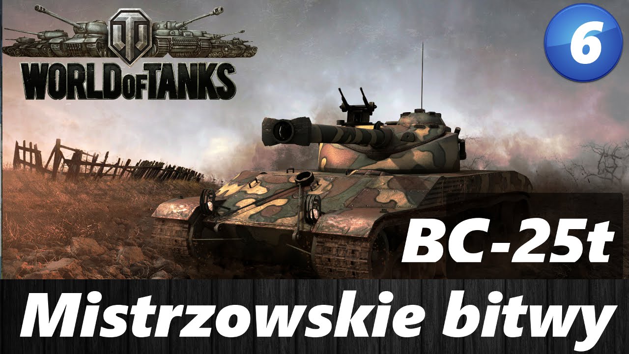 Bat chat 25t szaleje na Ruinbergu - World of Tanks - Mistrzowskie Bitwy #6 wot replay