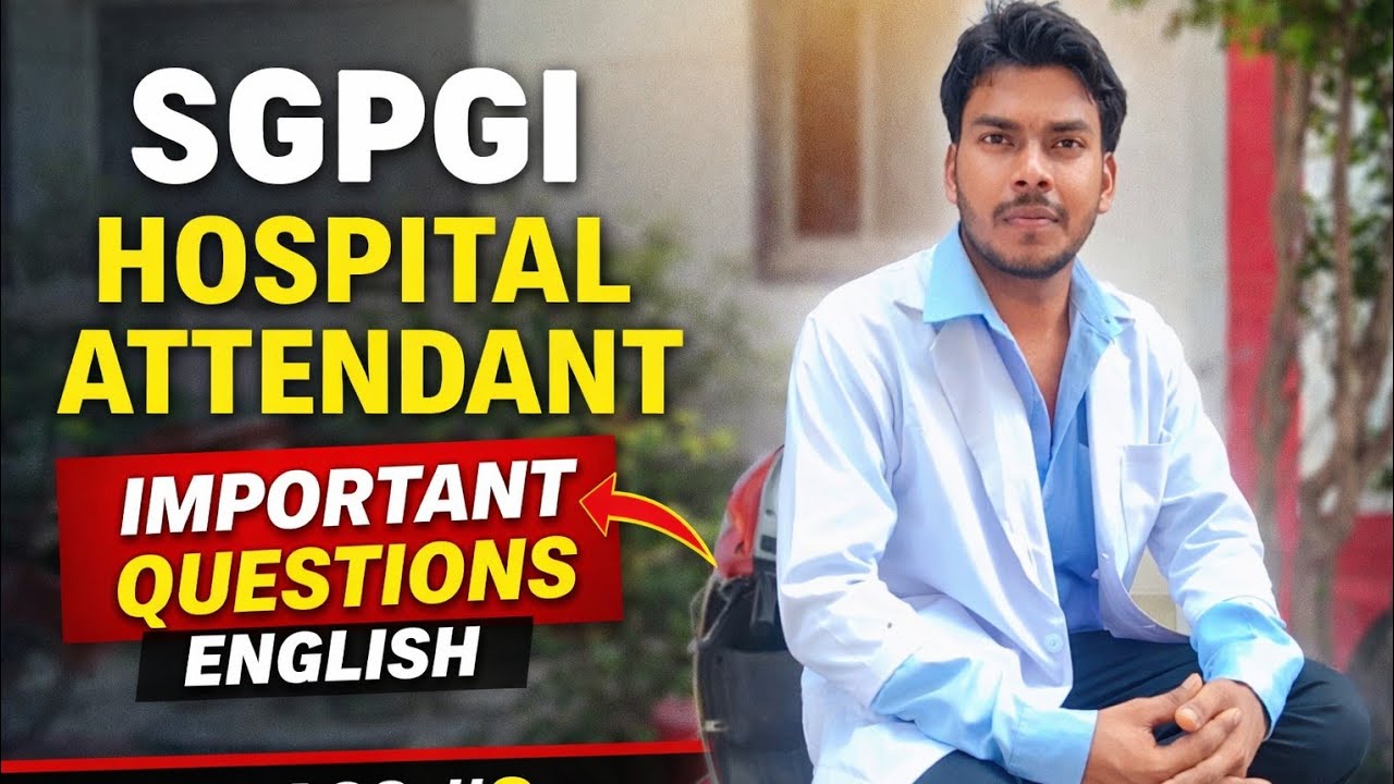 SGPGI Hospital Attendant Important English Question