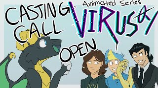 Virus 0-1 CASTING CALL animated series [ CLOSED ] EPISODE 1