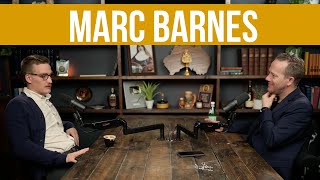 Technology, Politics, and Radical Christian Living w/ Marc Barnes
