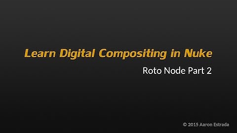 Learn Nuke NK101 3-2 Roto Node Part2