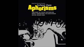 Auteur Jazz ‎Aphorisms -  Who Struck John