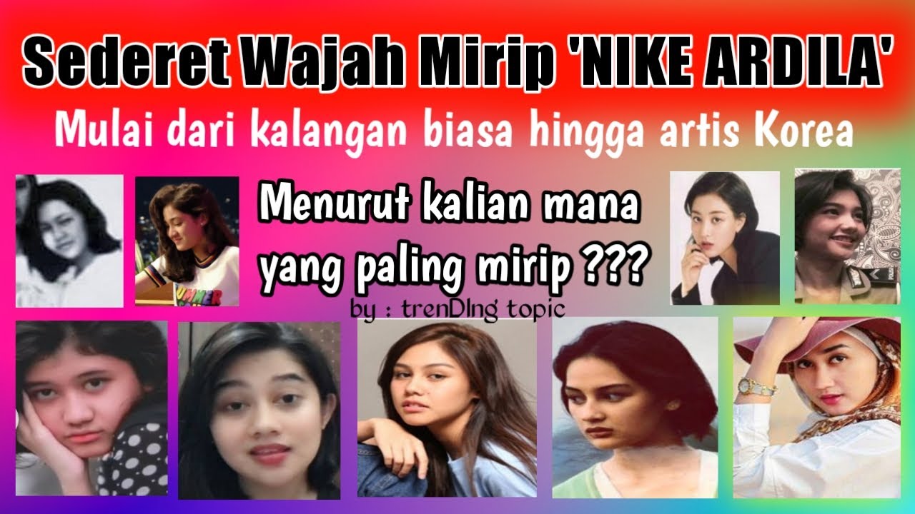 Sederet Wajah Mirip Nike Ardila || Siapa Saja Mereka ???