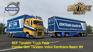 (ETS2 1.47)BDF Tandem Truck Pack   Volvo FH16   Combo Skin Tandem Volvo Eemtrans-Baarn BV