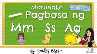 MARUNGKO | UNANG HAKBANG SA PAGBASA | LETRANG M S A (PART1) |mrs.rzzblsbs