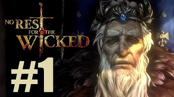 No Rest For The Wicked Gameplay Walkthrough Part 1