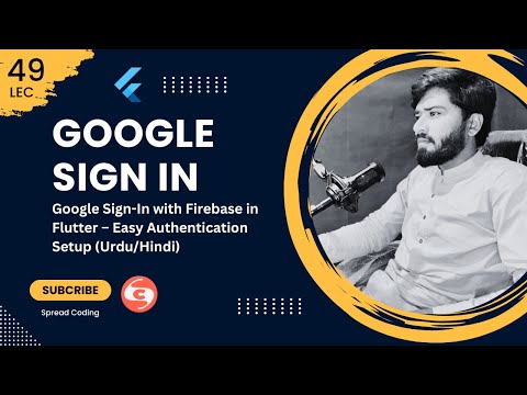 49- Google Sign-In with Firebase in Flutter – Easy Authentication Setup (Urdu/Hindi)