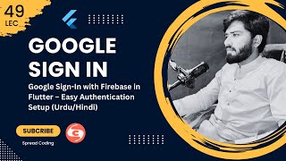 49- Google Sign-In with Firebase in Flutter – Easy Authentication Setup (Urdu/Hindi)