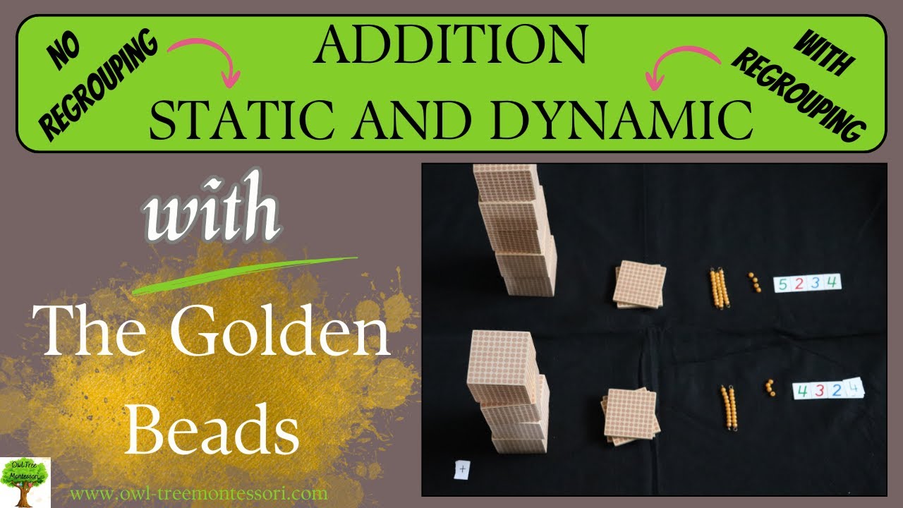 The Montessori Golden Beads: Addition