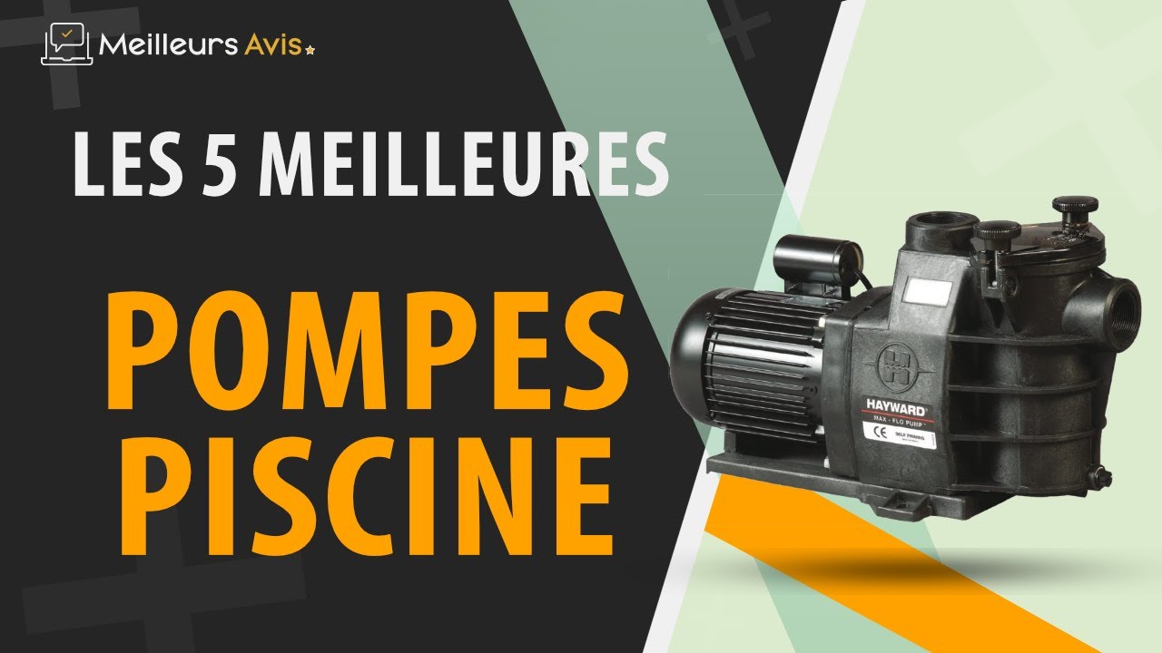 ⭐️ MEILLEURE POMPE PISCINE Avis & Guide d'achat 2022 — free download