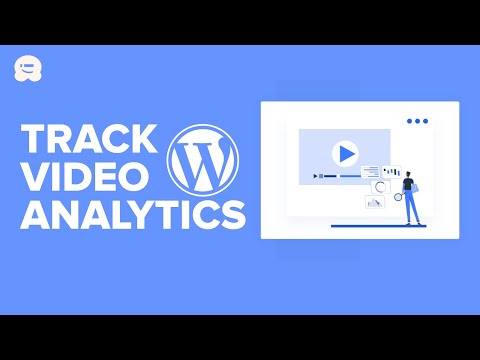 How to Track Video Analytics in WordPress Step by Step