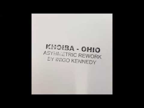 Khoiba - Ohio (Inigo Kennedy's Asymmetric Rework)[TOKENOH1O]