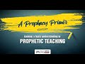 #1 – How to Read the Bible | A Prophecy Primer