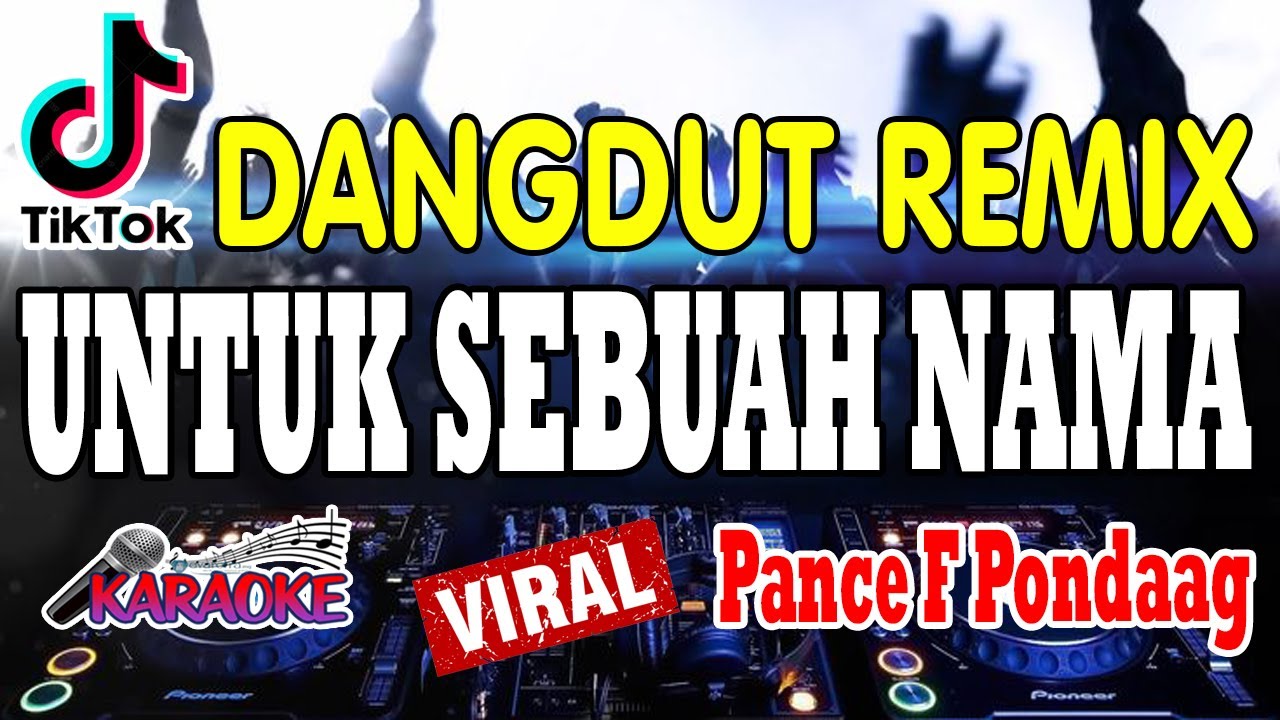 Pance F Pondaag - Untuk Sebuah Nama !!! Karaoke Hits Nostalgia