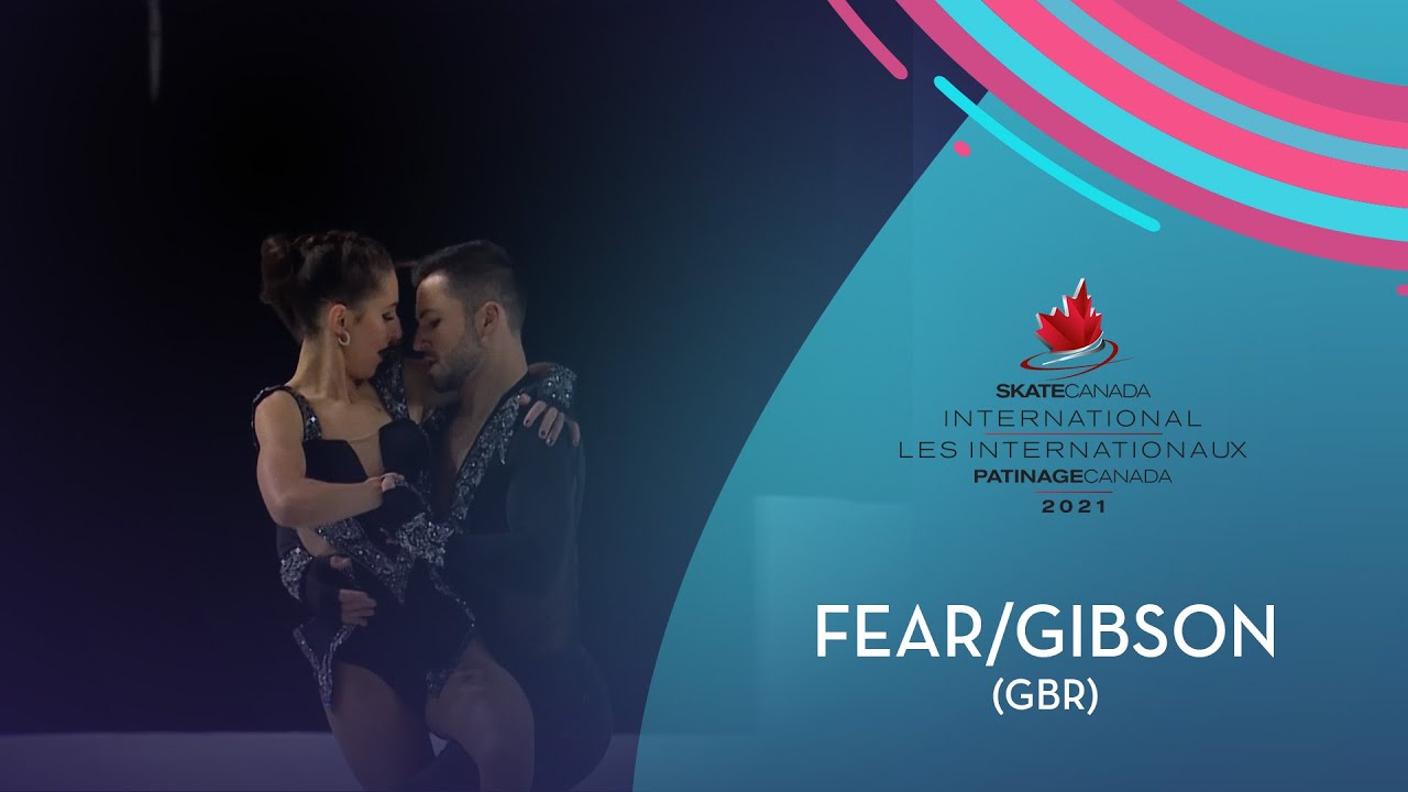 Fear/Gibson (GBR) | Ice Dance RD | Skate Canada International 2021 | 