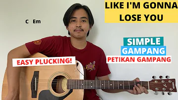 TUTORIAL PETIKAN (Like I'm Gonna Lose You - Meghan Trainer, John Legend) (Tutorial Gitar) Mudah!