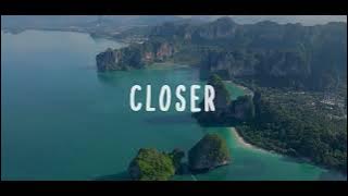 DJ SLOW!!! Remix - Closer - The Chainsmokers