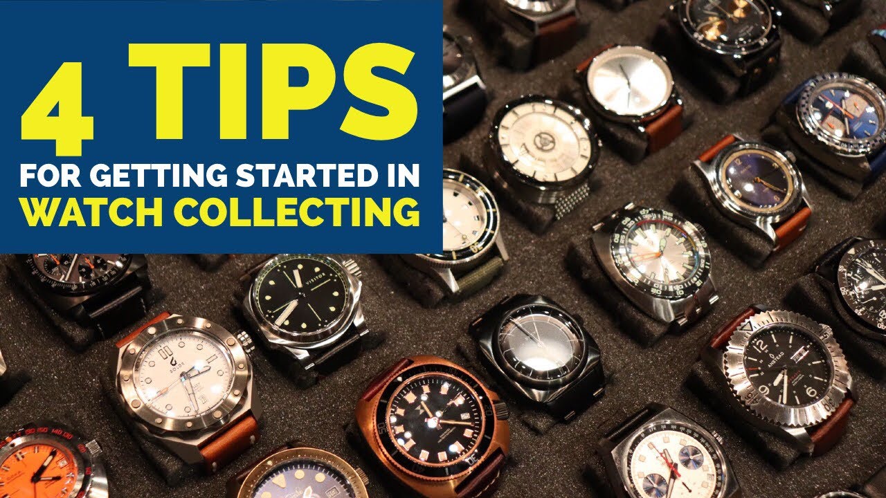 Top 4 Tips for People Just Started Out in Watch Collecting YouTube