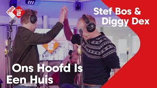 Stef Bos &amp; Diggy Dex - &#39;Ons Hoofd Is Een Huis&#39; live @ Jan-Willem Start Op!
