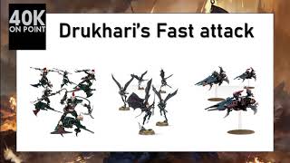 40k Drukhari Fast attack unit breakdown