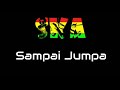 Sampai Jumpa - Endang Soekamti Versi SKA Reggae