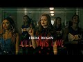 Cheryl Blossom | Kill This Love