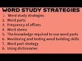 WORD STUDY STRATEGIES