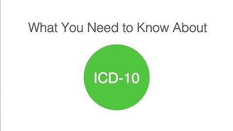 Webinar: ICD-10 Codes Overview