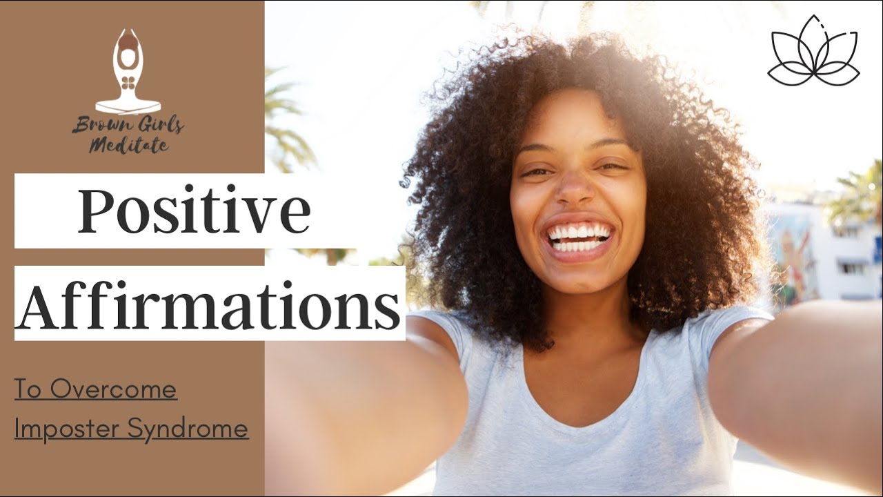Positive Affirmations to Overcome Imposter Syndrome - YouTube
